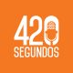 Podcast 420 Segundos